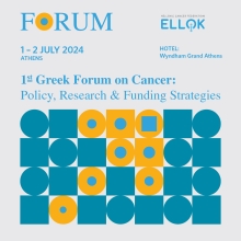 1st Greek Forum on Cancer: Policy, Research &amp;Funding Strategies